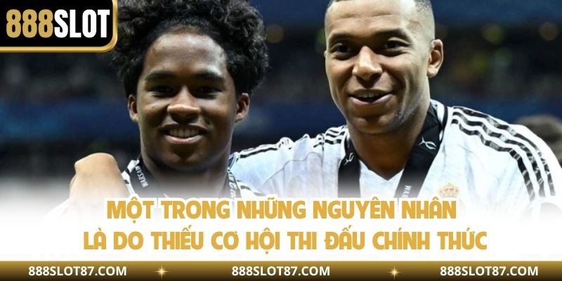 Một trong những nguyên nhân là do thiếu cơ hội thi đấu chính thức